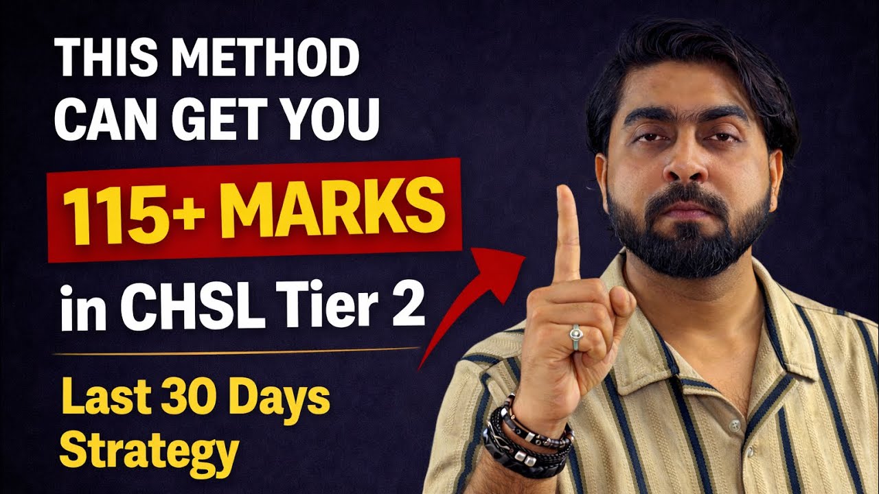 115+ Marks in CHSL Tier 2 | This Method Will Work in Last 30 Days