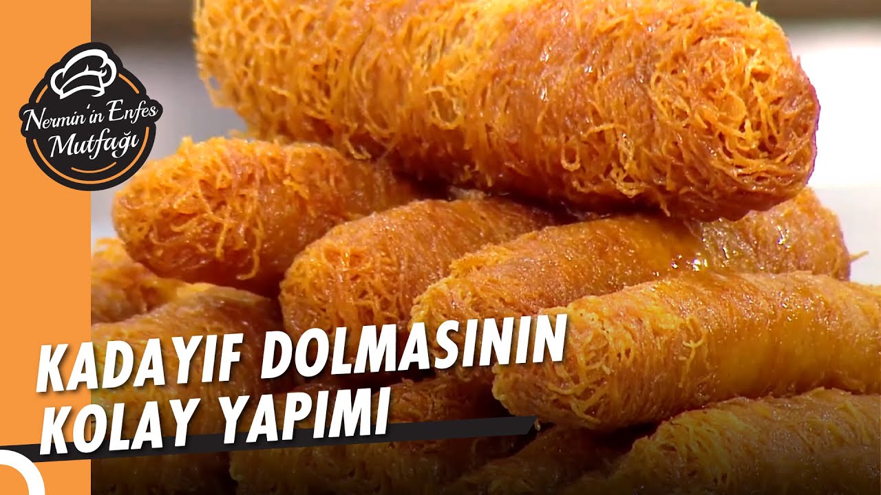 En Pratik Hazırlanışı İle Kadayıf Dolması - Nermin’in Enfes Mutfağı