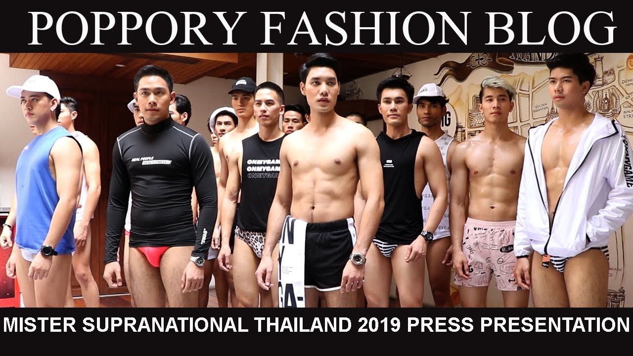 [FASHION SHOW] MISTER SUPRANATIONAL THAILAND 2019 PRESS PRESENTATION | VDO BY POPPORY