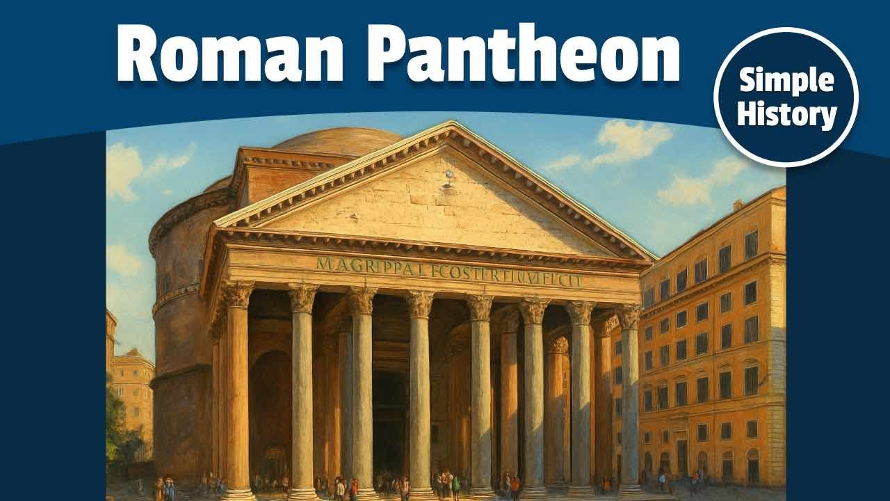 The Pantheon: Rome&rsquo;s Ancient Temple | Simple History