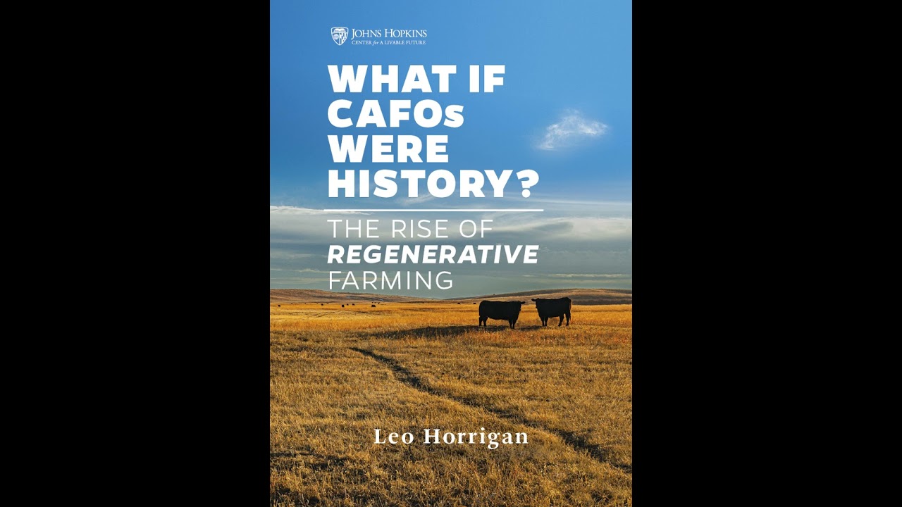 What if CAFOs were history?  The Rise of Regenerative Farming (Audiobook)