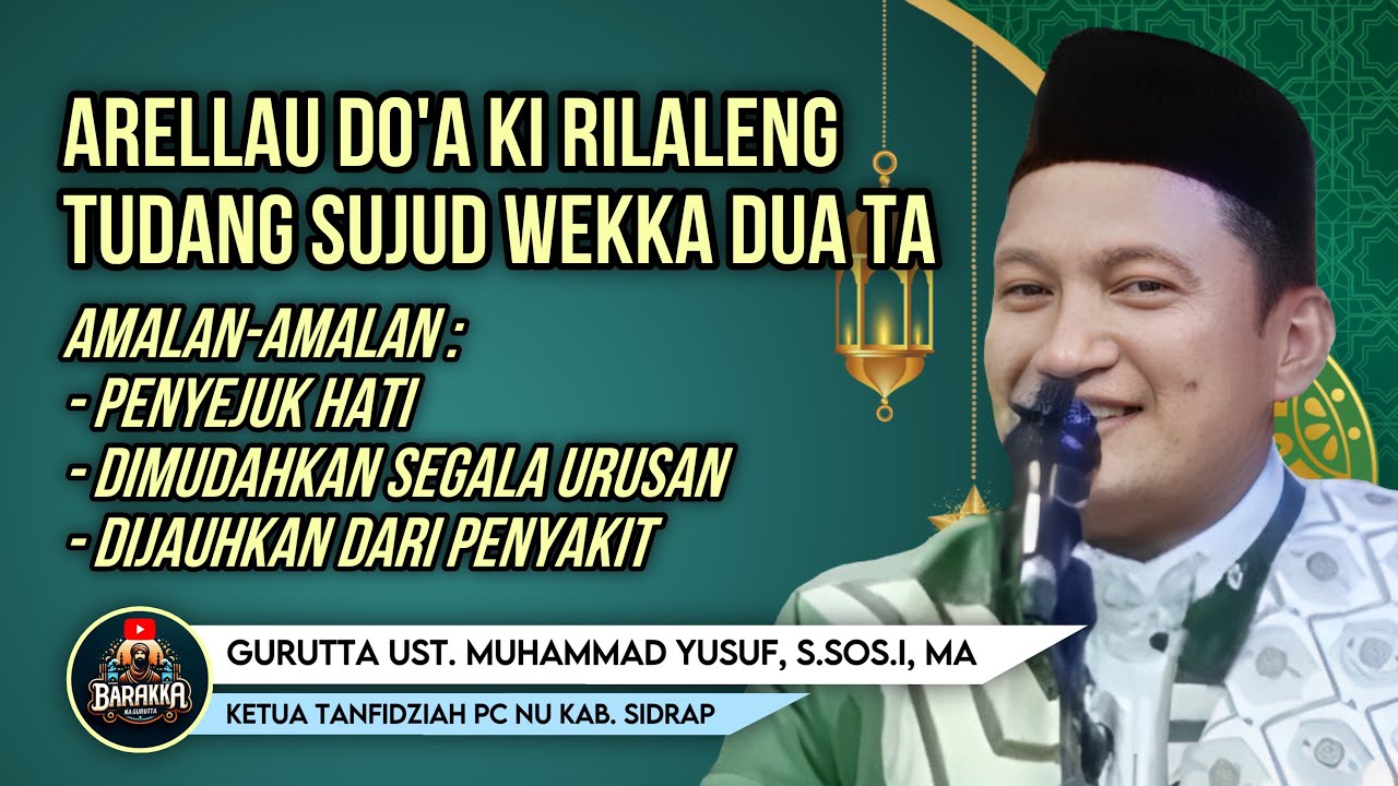 CERAMAH BUGIS TERBARU | GURUTTA UST. MUHAMMAD YUSUF, S.SOS.I, MA | AMALAN-AMALAN