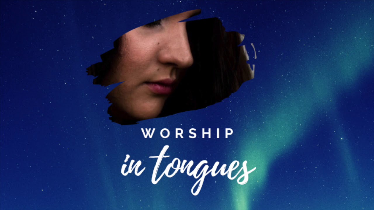30 MINUTES WORSHIP SPEAKING IN TONGUES / SPONTANEOUS / PEACEFUL / SINGING IN THE SPIRIT