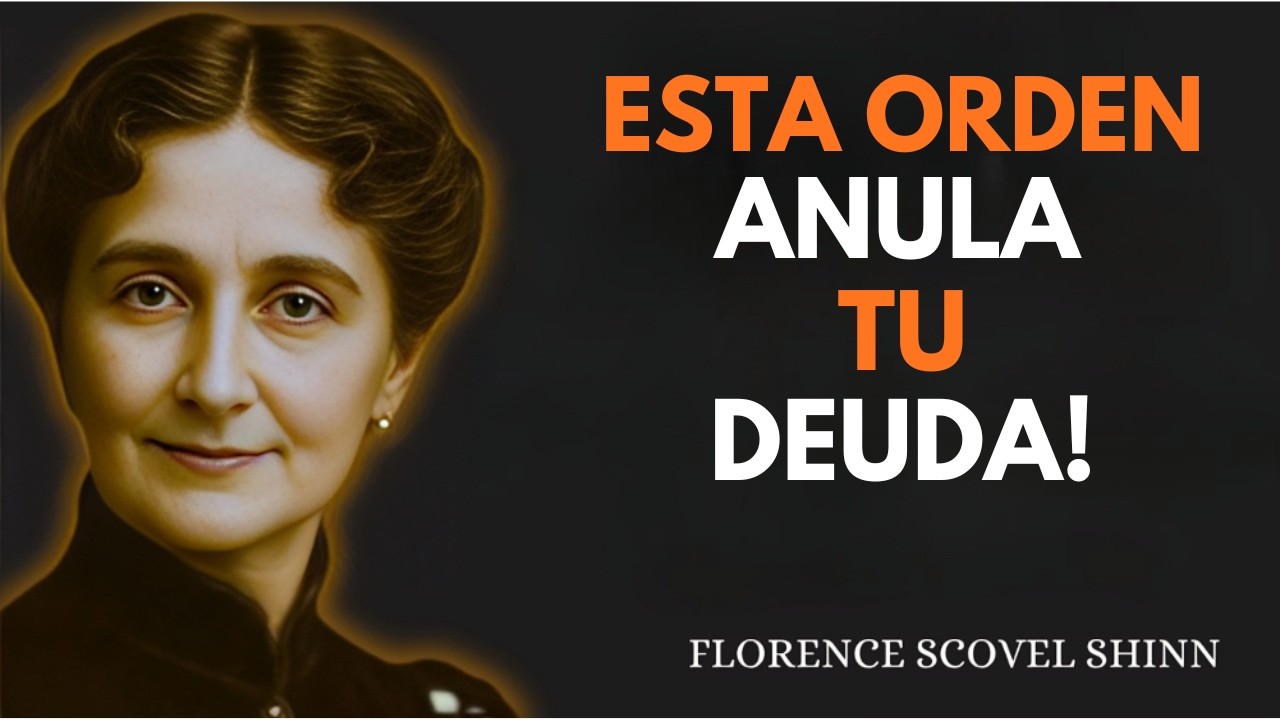 La ORDEN MENTAL que ELIMINA Problemas Financieros al Instante | FLORENCE SCOVEL SHINN