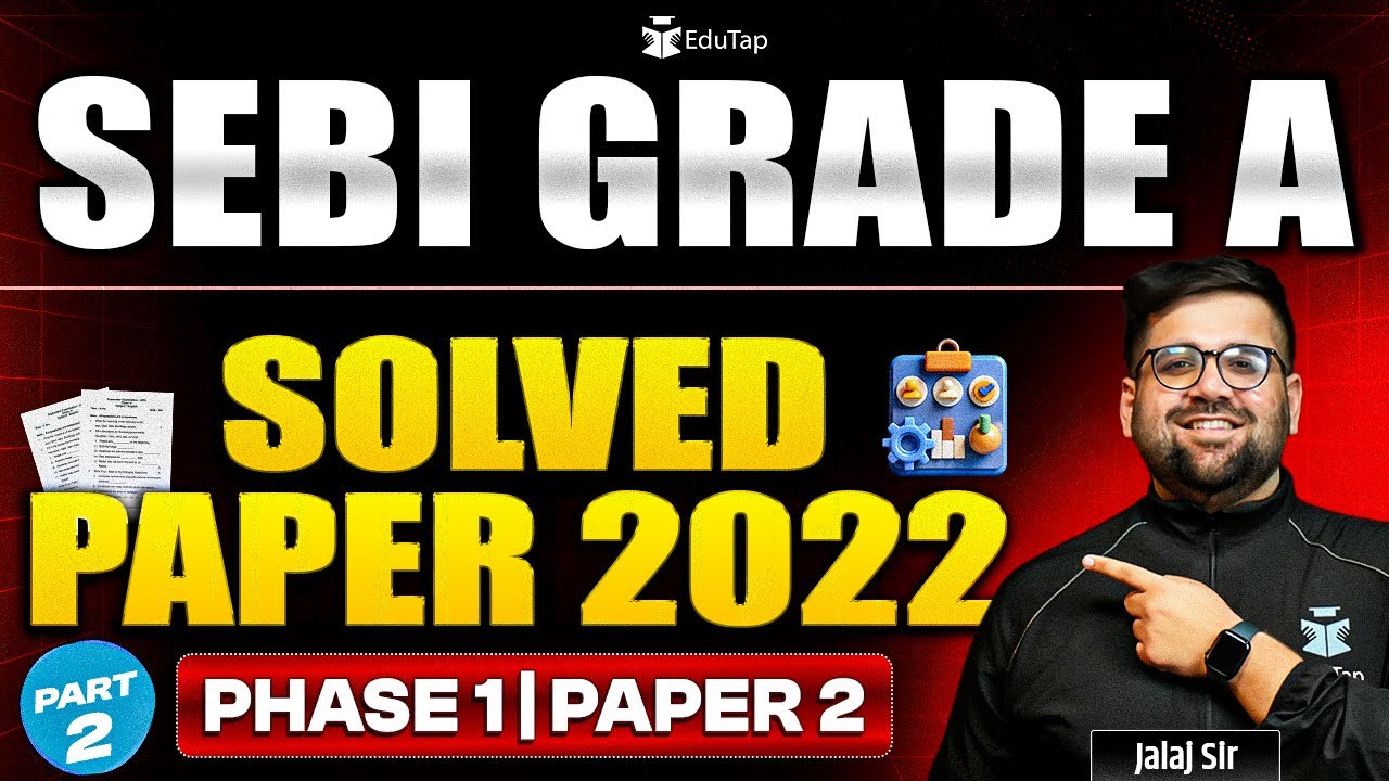 SEBI Grade A Phase 1 Paper 2 Previous Year Solved Paper 2022 | SEBI Assistant Manager PYQ Solution