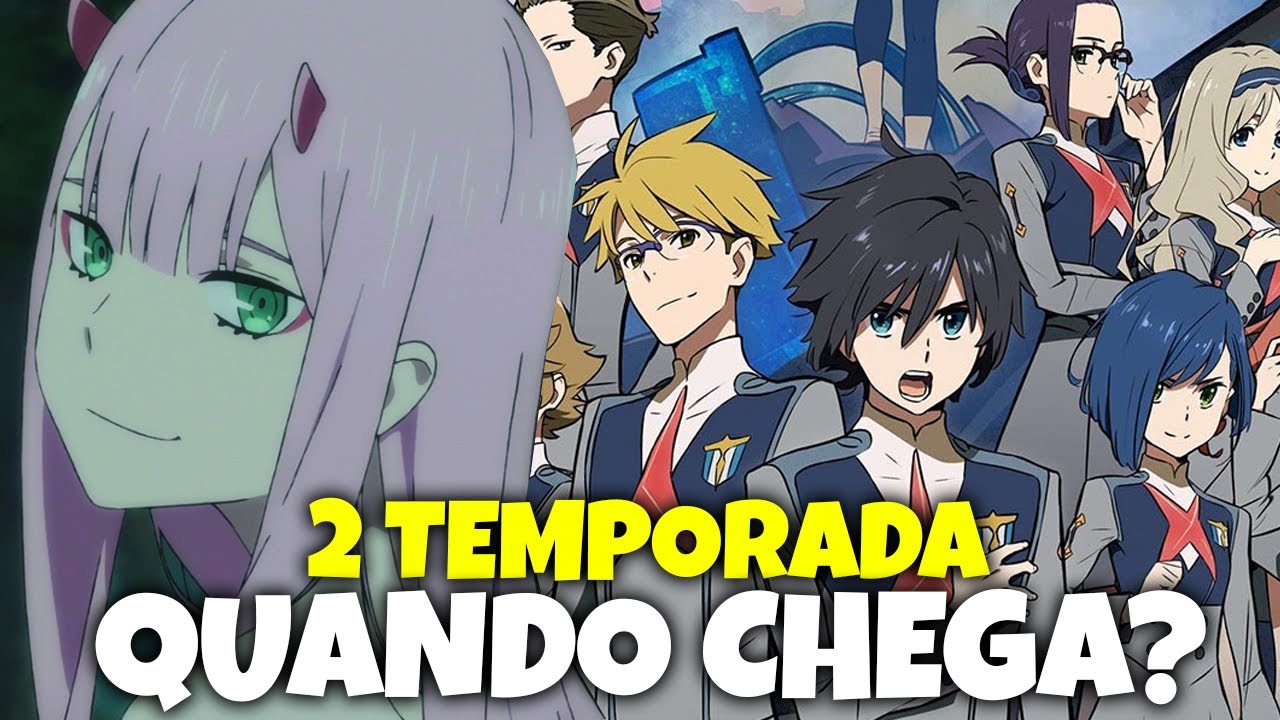 DARLING IN THE FRANXX 2 TEMPORADA | ENTENDA TUDO SOBRE A 2 TEMPORADA