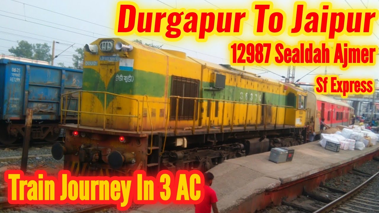 Durgapur To Jaipur Train Journey In 3 Ac | 12987 Sealdah Ajmer Sf Express | Vlog 76 | #vlog .