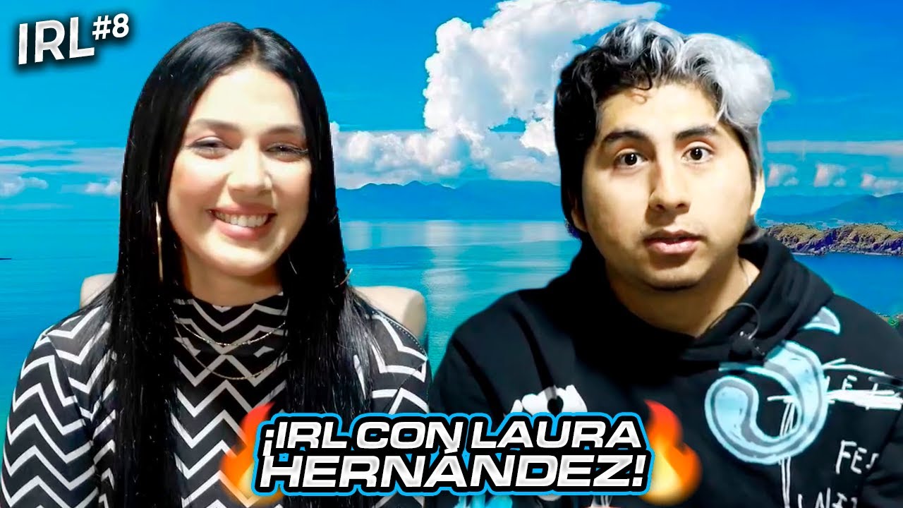 CONOCIENDO a LAURA HERNANDEZ en IRL #8 ✨| Jefrain