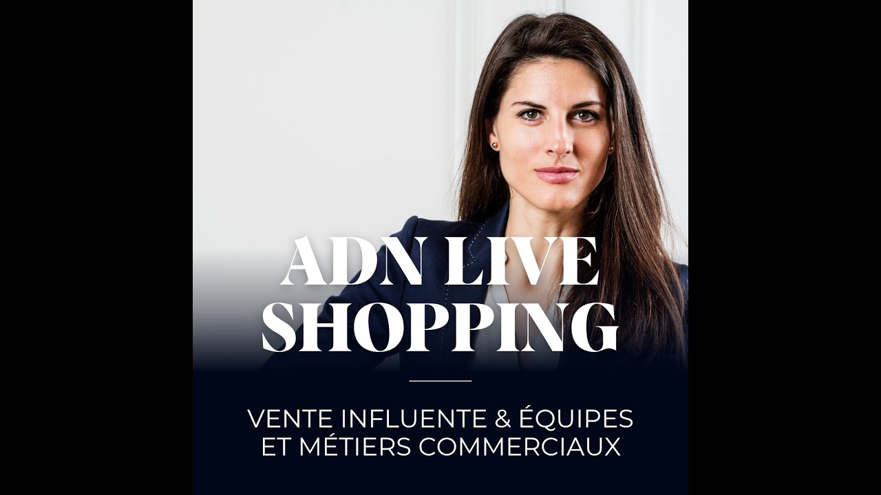 ADN Live Shopping - Vente Influente - Julie Duret