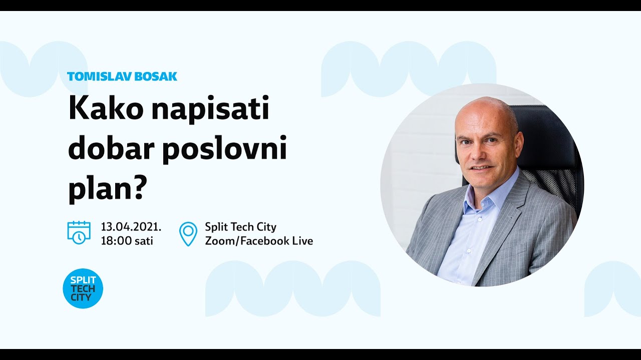 Kako izraditi dobar poslovni plan - Tomislav Bosak