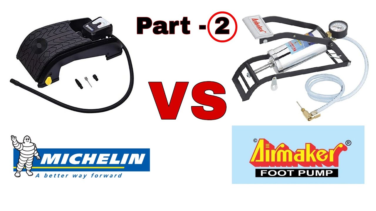 Michelin Foot Pump vs Airmaker Foot Pump || Part - 2 || RC3113