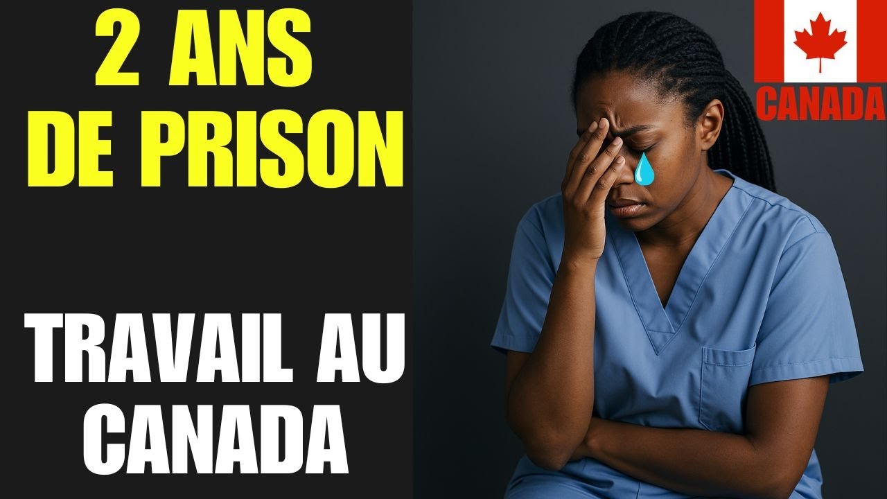 Travail au Canada : 2 ans pour avoir voulu aider.