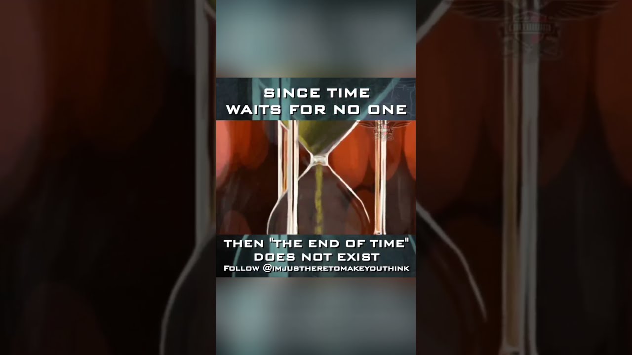 The End Of Time Does Not Exist | #shorts #danecalloway #ijhtmyt