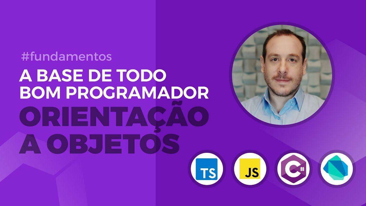 A base do programador: Orientação a objetos em C#, JavaScript, TypeScript e Dart