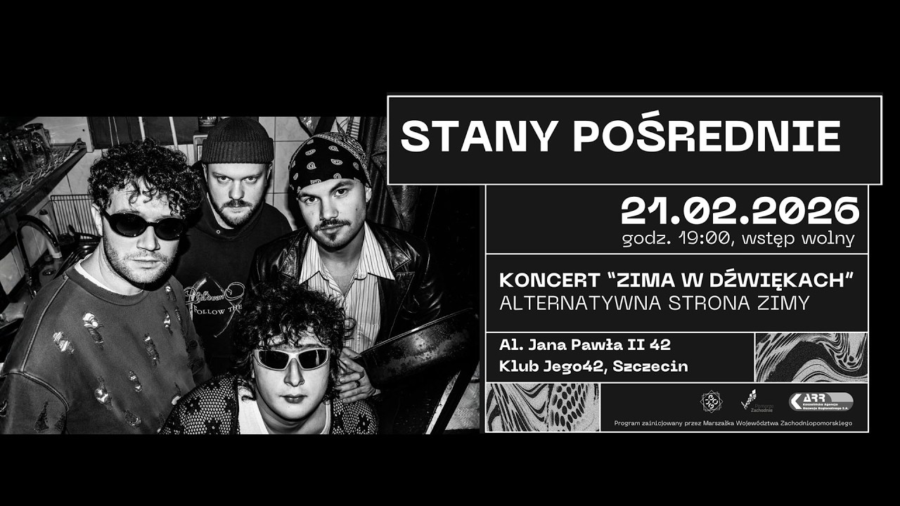 Stany Pośrednie — koncert - 21 lutego · 19:00