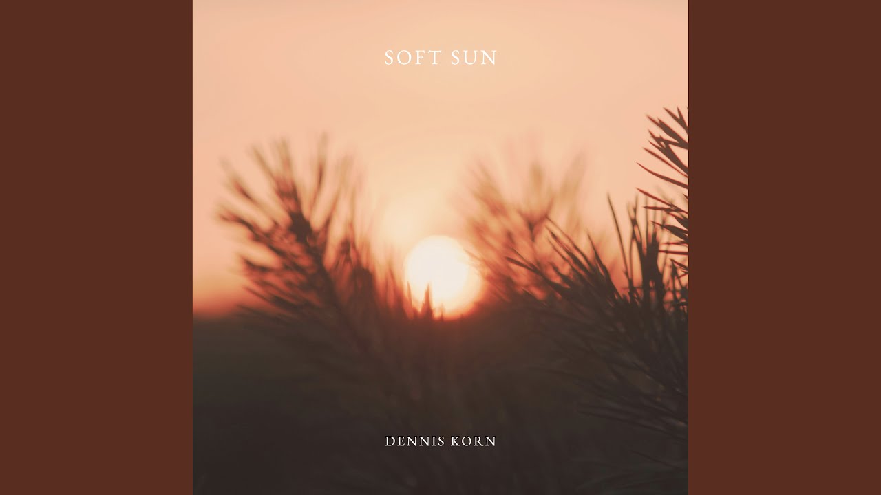 Soft Sun