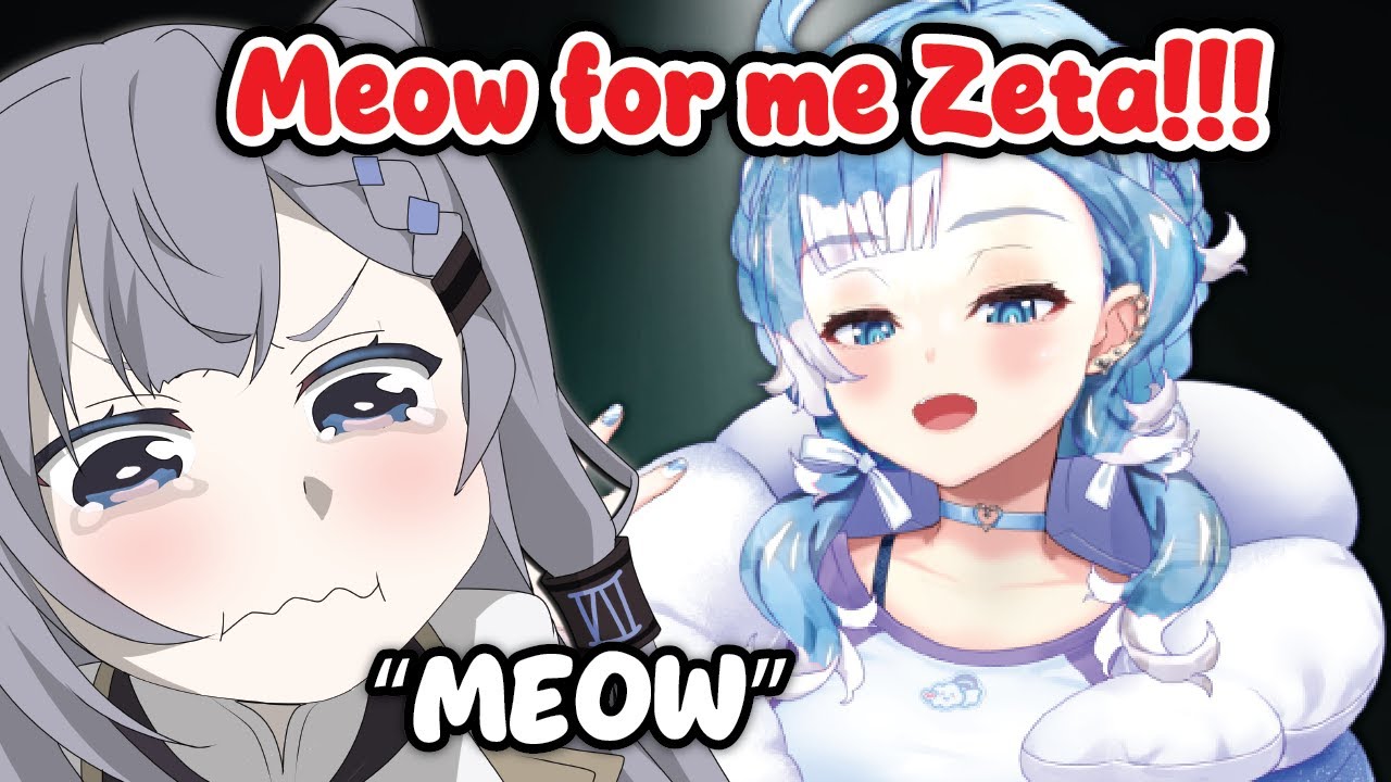 Kobo successfully made Zeta meows for her!!!