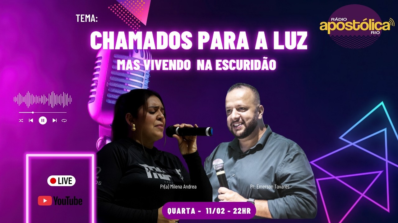 PROGRAMA TRÍADE DO REINO I TEMA: CHAMADOS PARA LUZ, MAS VIVENDO NA ESCURIDÃO.