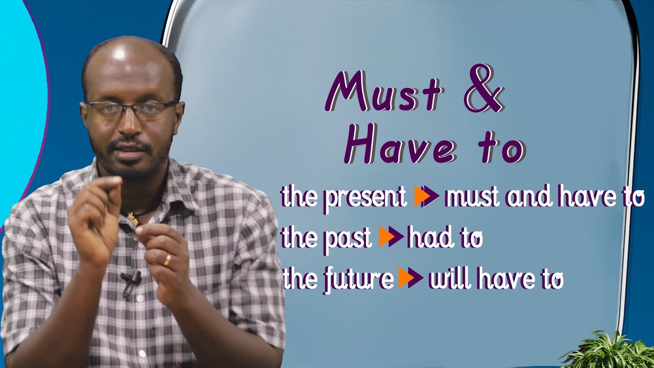 English Grammar: MUST & HAVE TO