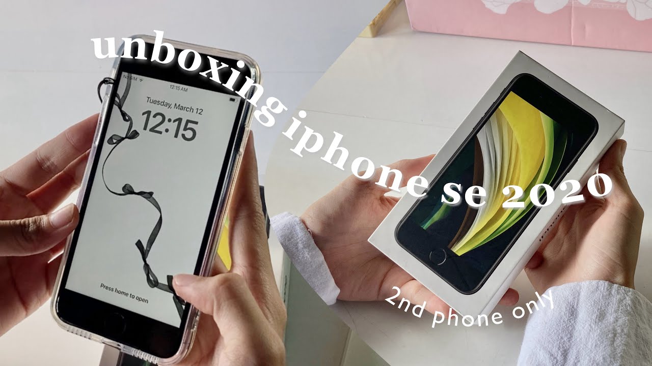 unboxing iphone se 2020 in 2024 ⋆ ˚｡⋆୨୧˚