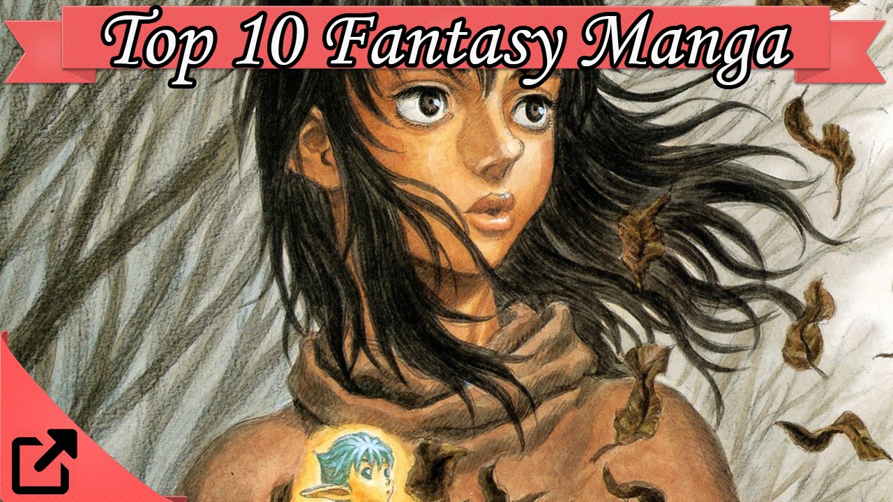 Top 10 Fantasy Manga 2016 (All the Time)
