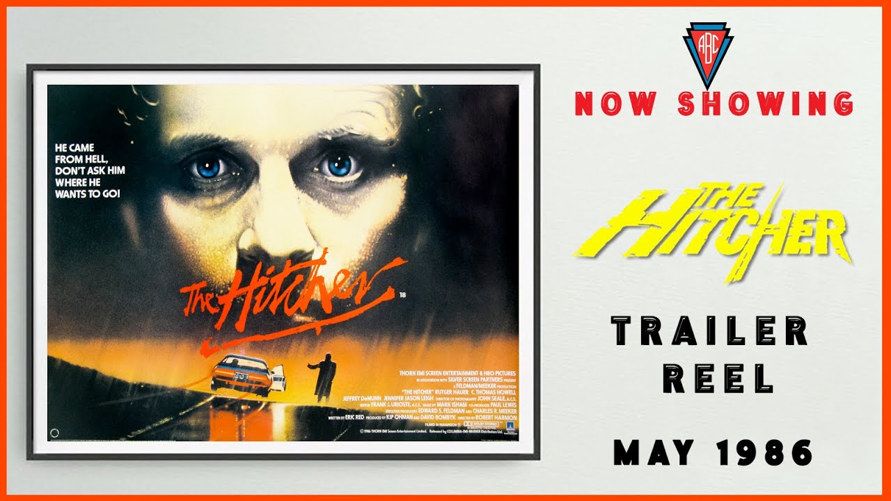 THE HITCHER (May 1986 ABC Cinema Trailer Reel) -- Home Cinema