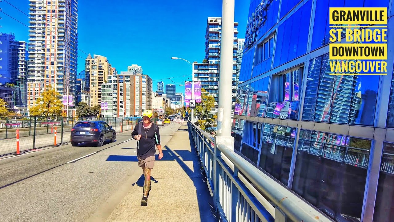 Vancouver Walk 🇨🇦 - Granville Street Bridge, Fairview to Downtown