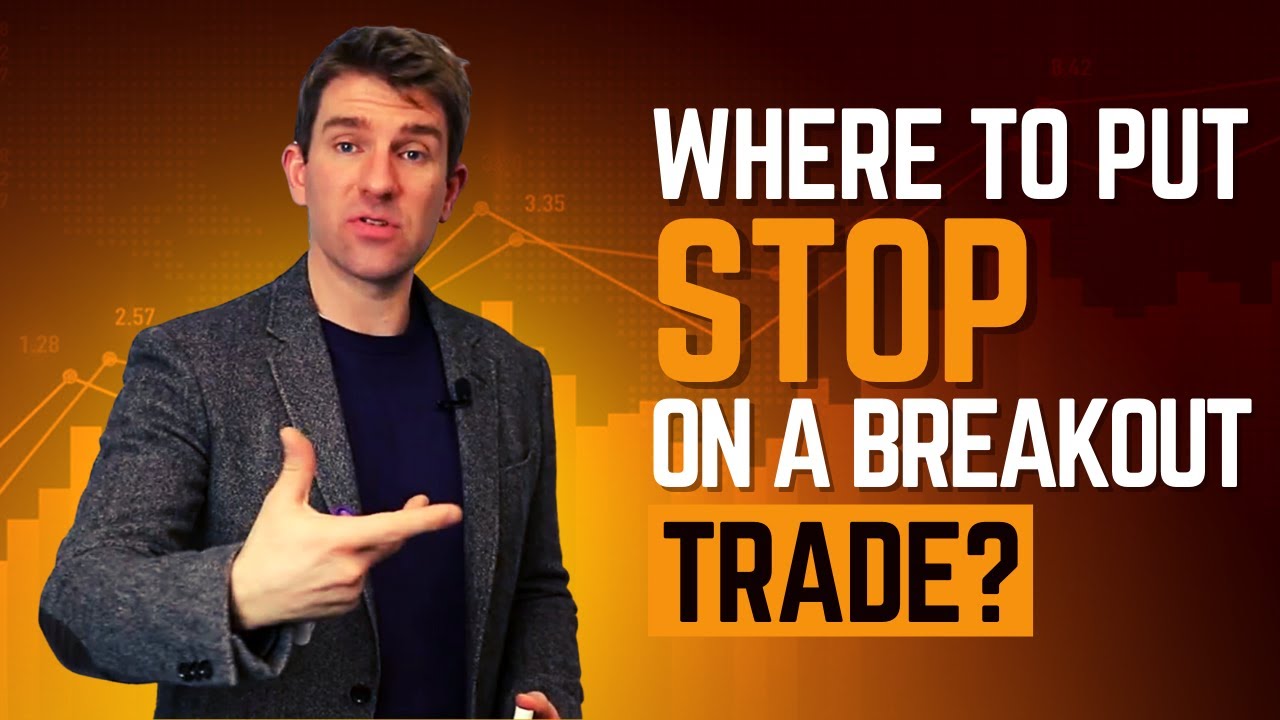 Where to Put Your Stop on a Breakout Trade!? ✔️👍