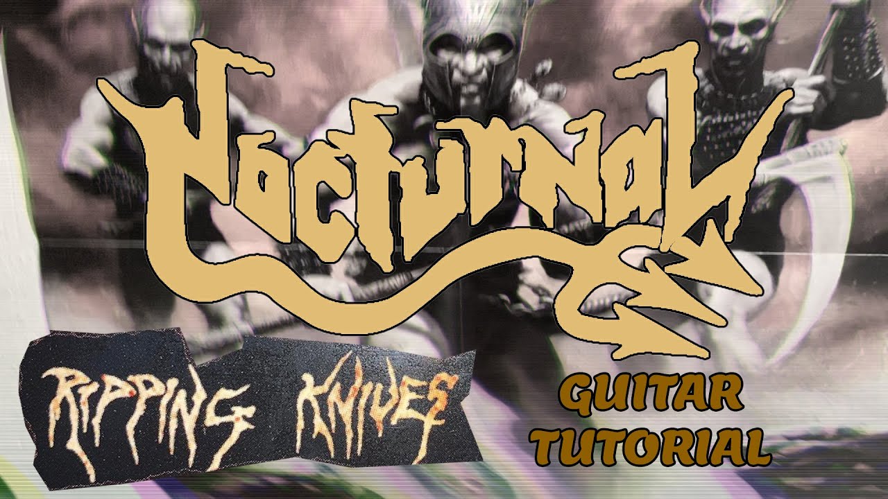 NOCTURNAL - Ripping Knives GUITAR TUTORIAL