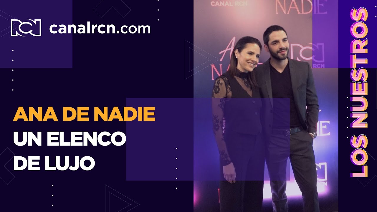 El elenco de Ana de Nadie disfrutó del primer capítulo | Ana de Nadie
