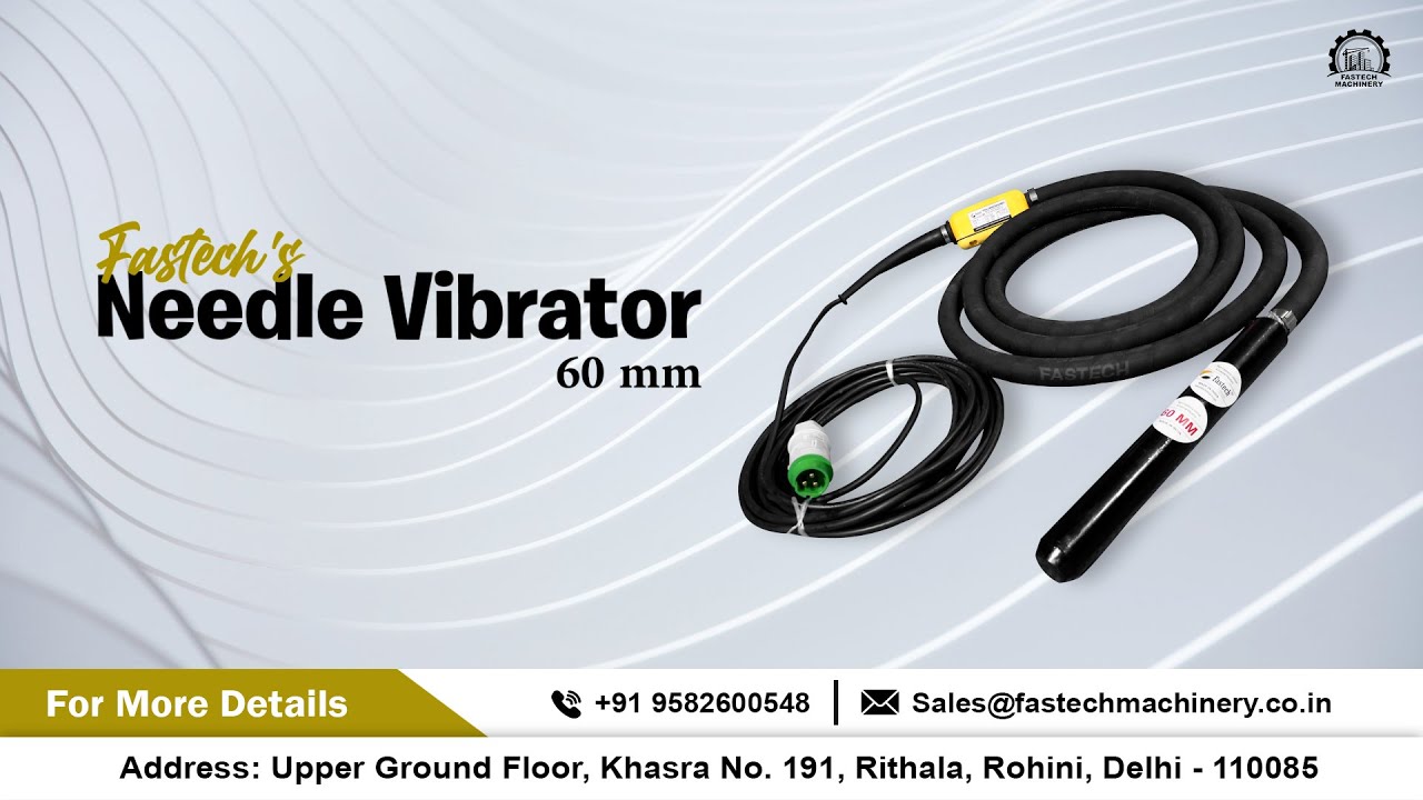Concrete Vibrator | 60mm Needle Vibrator | +91 9582600548 | Fastech Machinery Private Limited