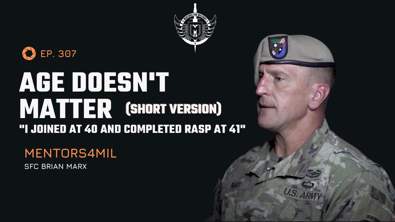 Age Doesn't Matter - Army Ranger Brian Marx (Short Version)