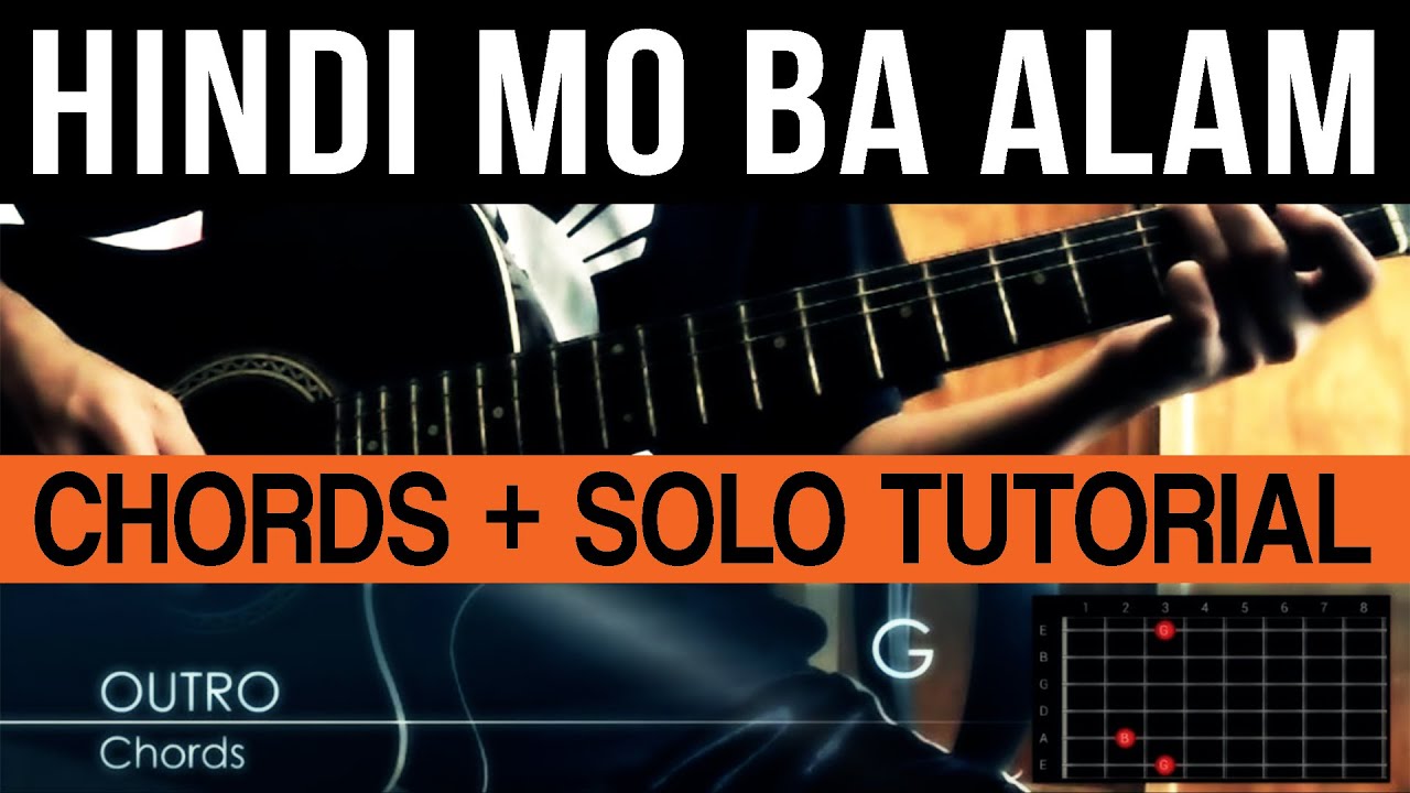 Hindi Mo Ba Alam Siakol Guitar Chords + Guitar Solo Lesson Tutorial (WITH TABS)