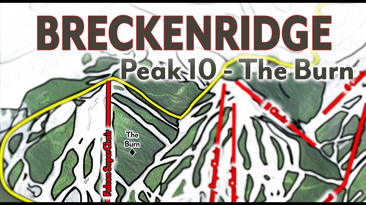 The Burn - Peak 10 - Breckenridge Powder Days