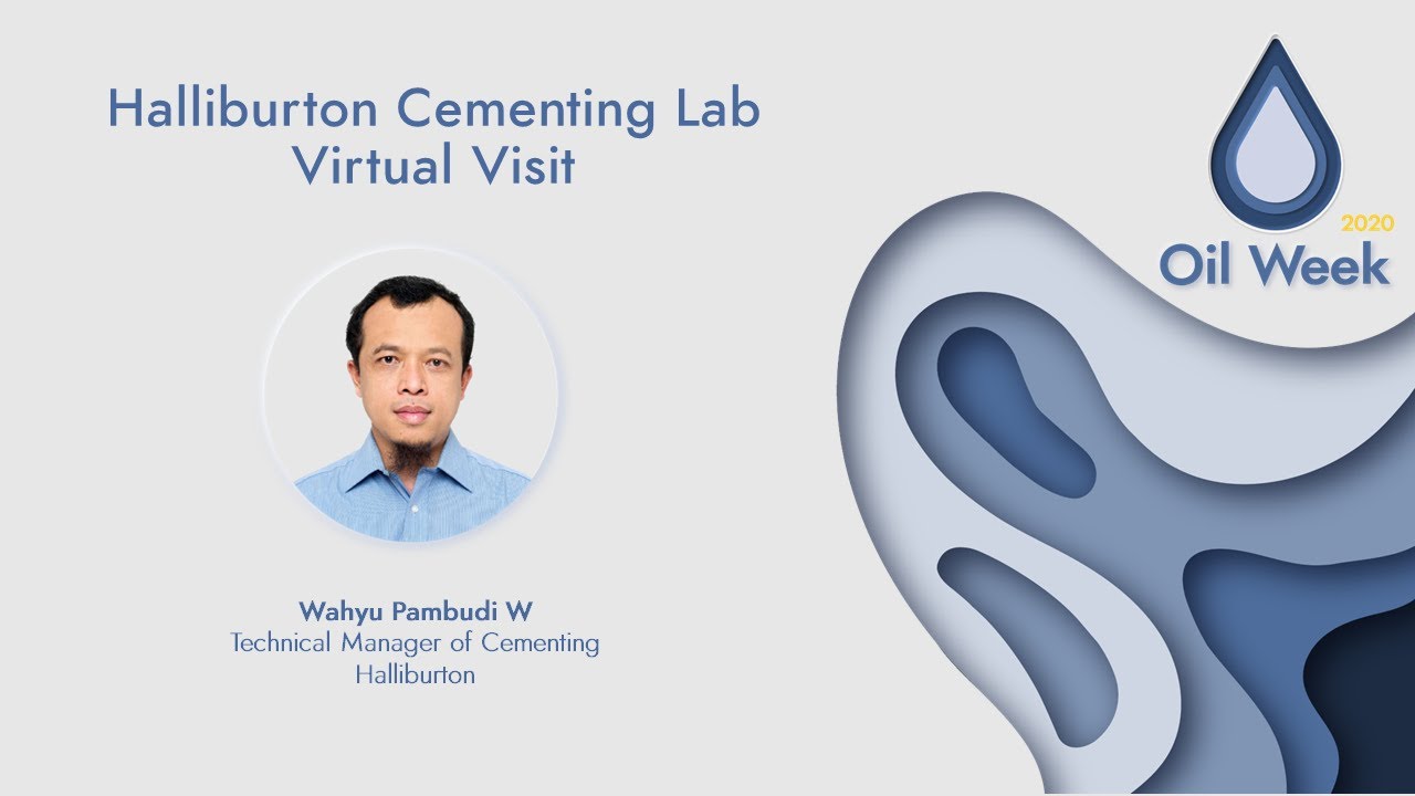 Halliburton Cementing Lab Virtual Visit (Oil Week 2020)