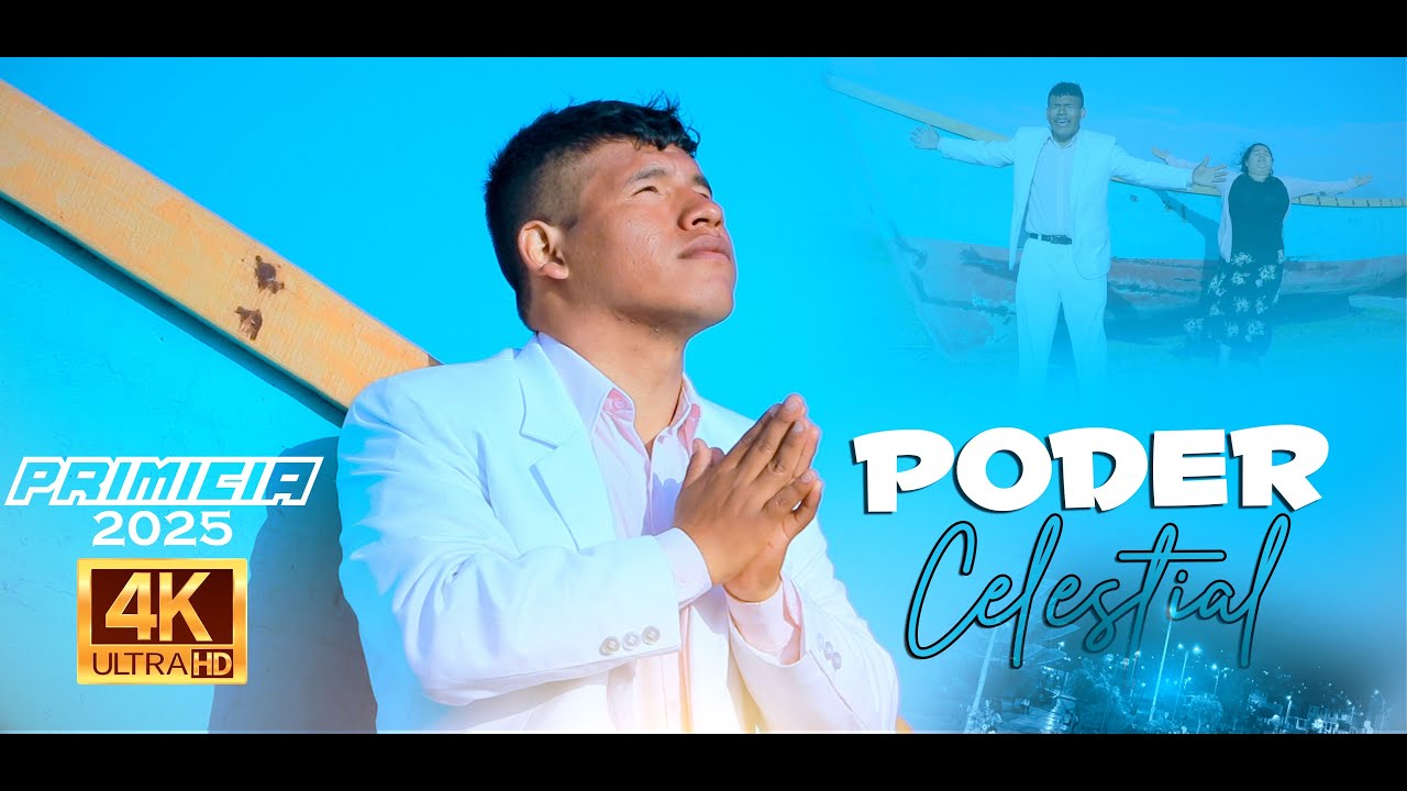 PODER CELESTIAL - Primicia 2025  ESCUCHALO .....