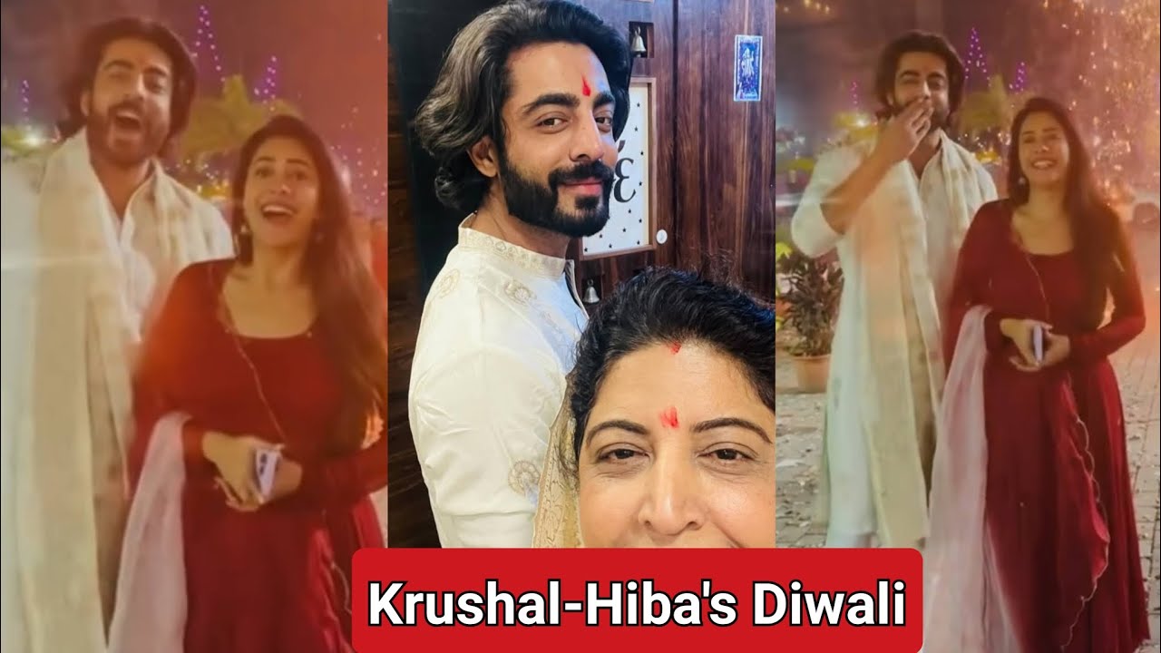 Jhanak Fame Krushal Ahuja and Hiba Nawab Celebrate Diwali Together 