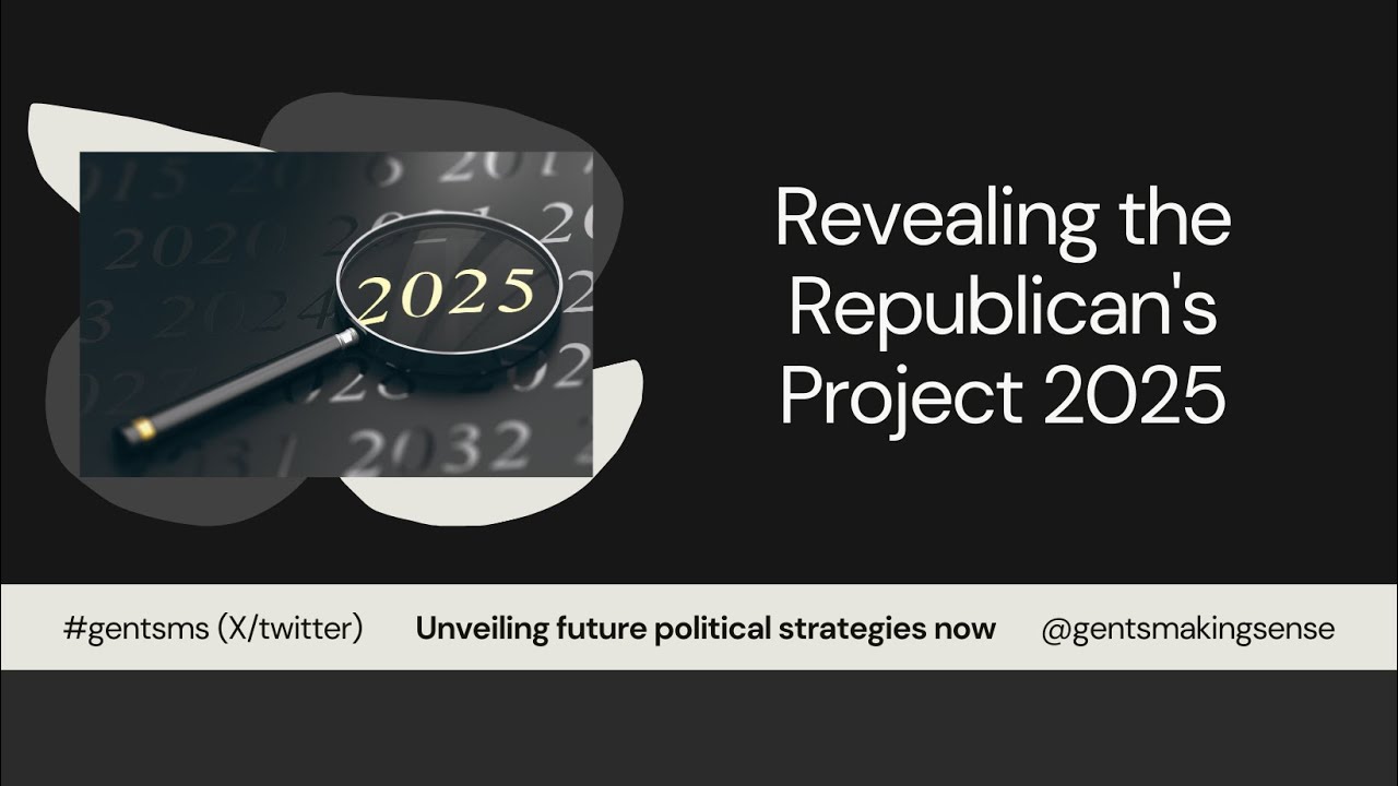 2025 Republicans Project 2025 EXPOSED - Shocking Truths and Consequences Revealed