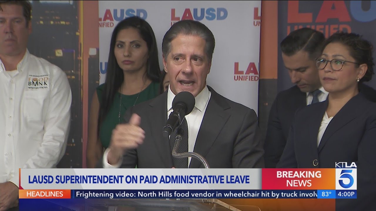 LAUSD superintendent placed on administrative leave