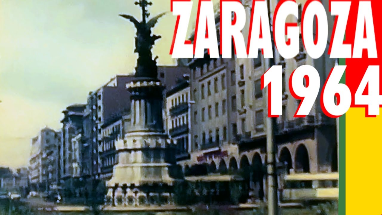 ¡Descubre la ZARAGOZA de 1964!