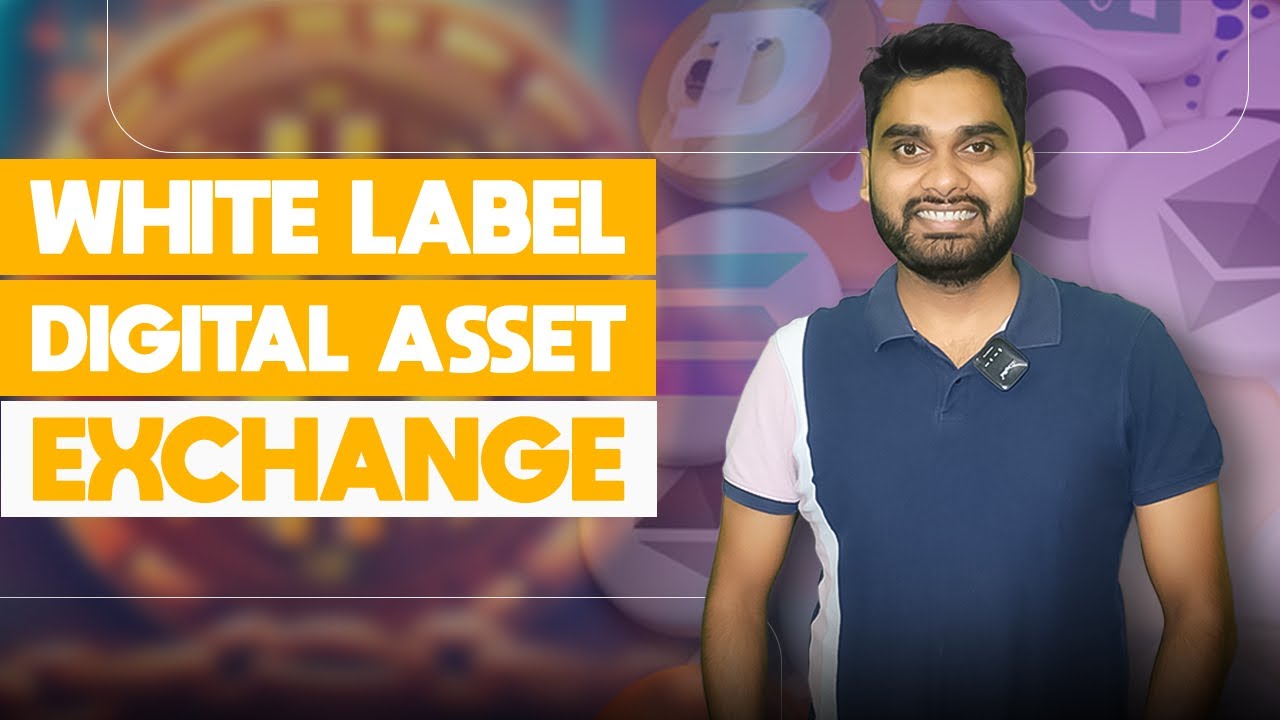 White Label Digital Asset Exchange