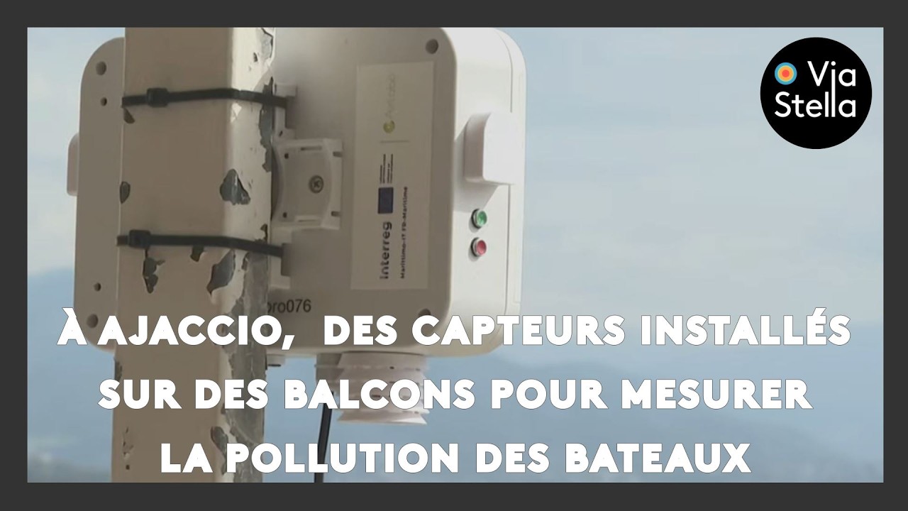 À Ajaccio,  des capteurs installés sur des balcons pour mesurer la pollution des bateaux