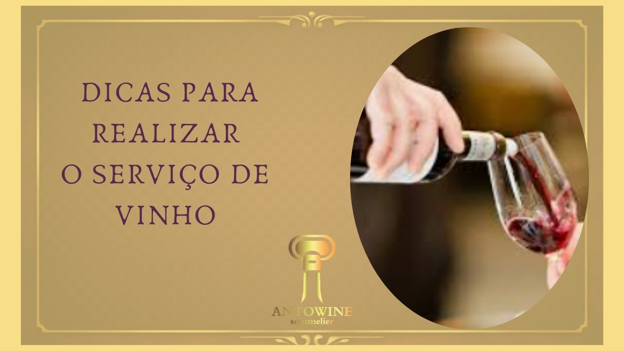 Serviço - Como servir um vinho de forma prática.