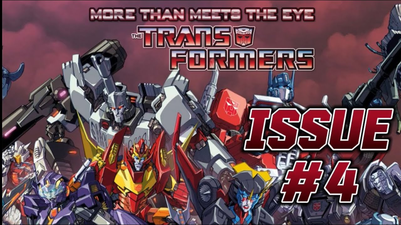 Transformers More than Meets the Eye Issue 4