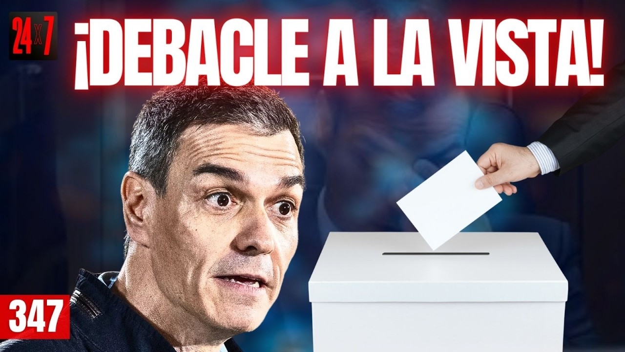 24X7 # 347/ El ‘no a la guerra’ de Sánchez no evitará otro épico talegazo electoral del PSOE