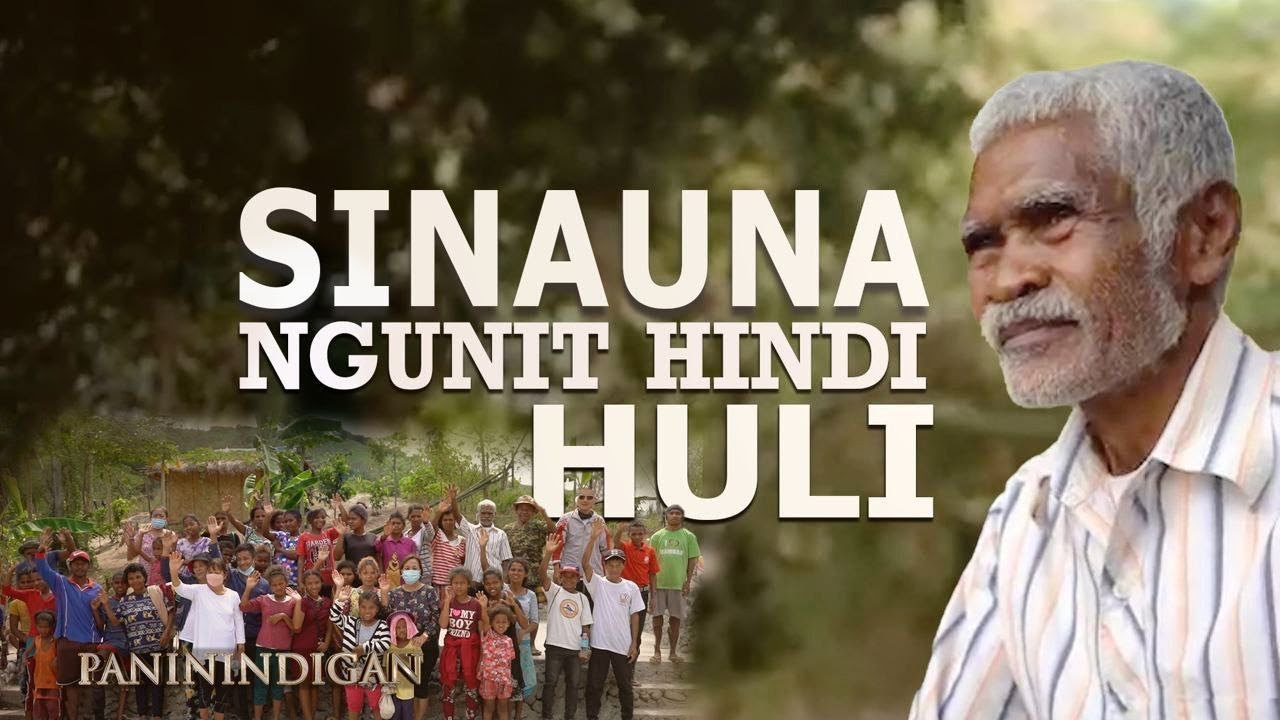 Sinauna Ngunit Hindi Huli | PANININDIGAN