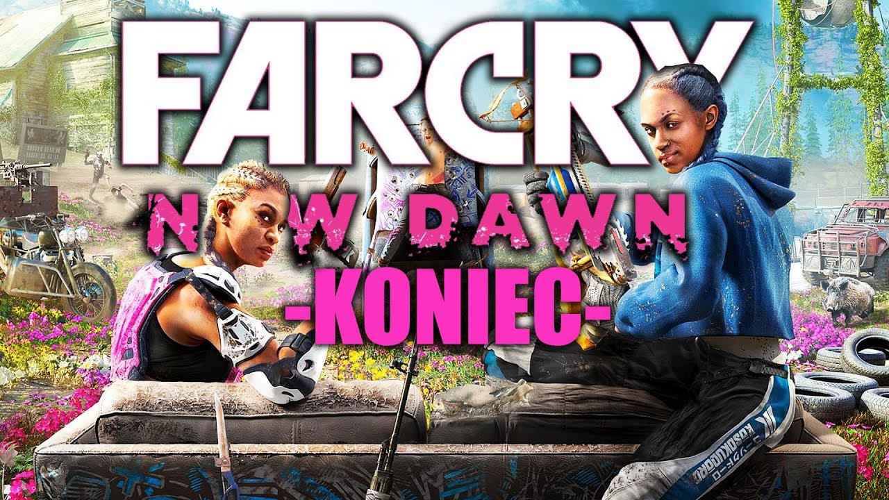 Far Cry New Dawn PL #13 - KONIEC GRY (DWA ZAKOŃCZENIA) - Polski Gameplay - 4K60