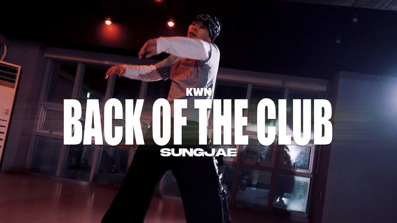 kwn - back of the club / choreography - Sungjae / 은평구댄스학원 뮤즈댄스