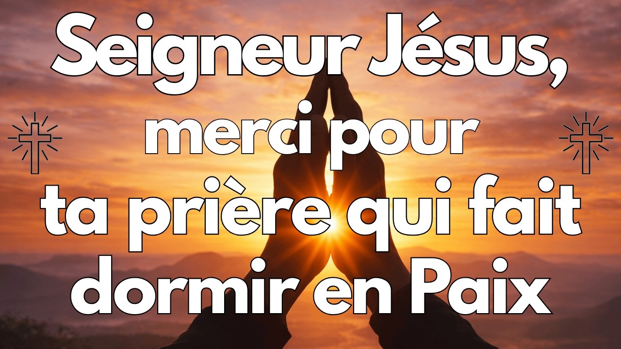 La prière de Jésus pour dormir en paix | Insomnie, anxiété, repos divin