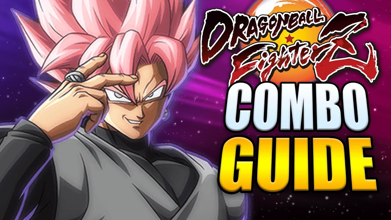 GOKU BLACK Best Combos - Easy to Advanced! - Dragon Ball FighterZ